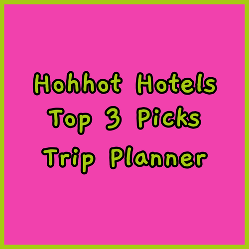 Planning a Hohhot Trip? My Top Three Hotel Recommendations..