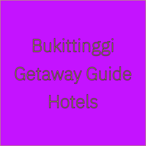 Planning a Bukittinggi Getaway? Your Guide to Grand Rocky, Royal Denai View, and Monopoli Hotels