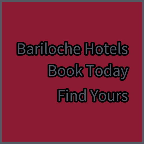 Find Your Perfect Bariloche Hotel Today