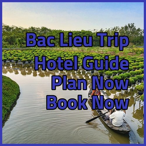 Planning a Trip to Bac Lieu? Consider These Hotel Options