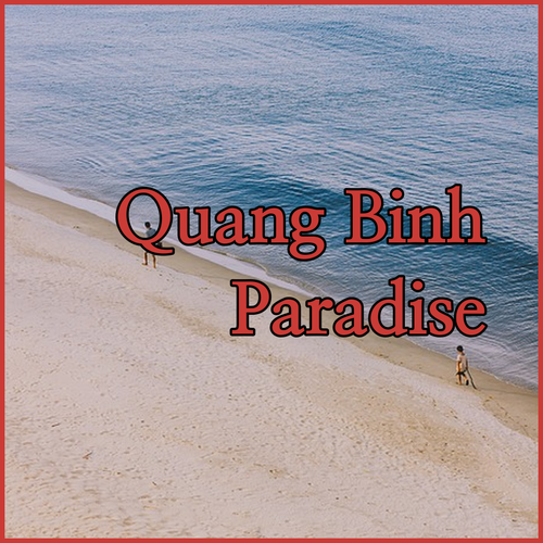 Quang Binh Hotels.. A Traveler’s Guide to Paradise!