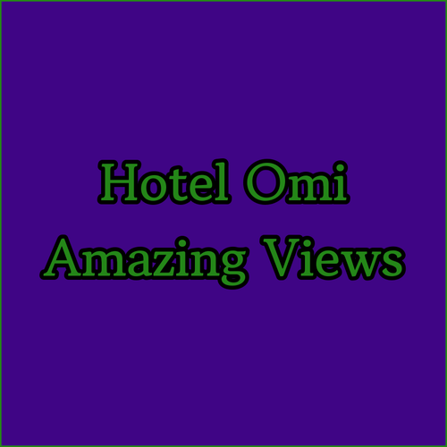 Hotel New Omi Amazing Views and Delicious Breakfast!