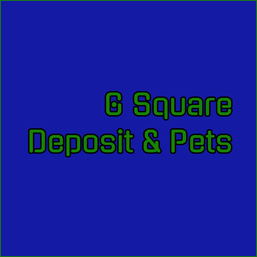 G Square Residences.. Deposit Details and Pet Policy Exed
