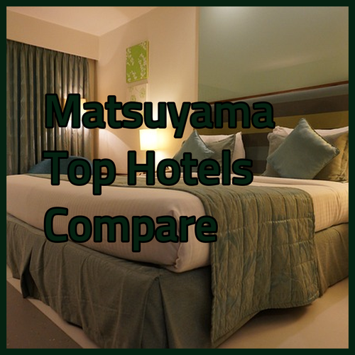 Discover Matsuyama’s Top Hotels? A Detailed Comparison