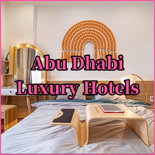 Discover Abu Dhabi’s Best Hotels.. A Luxurious Stay Awaits..