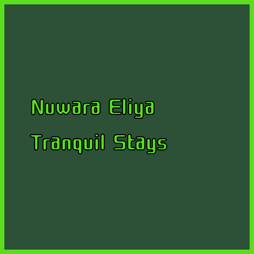 Discover Tranquil Stays in Nuwara Eliya.. Yara Nuwara Eliya, Cottage 42, and Villa Tea Fields!