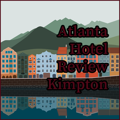 Atlanta Hotel Review.. Kimpton Sylvan’s Charm and Buckhead Buzz..