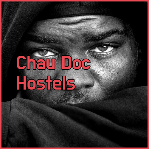 Explore Chau Doc's Hidden Gems.. Hostel Recommendations