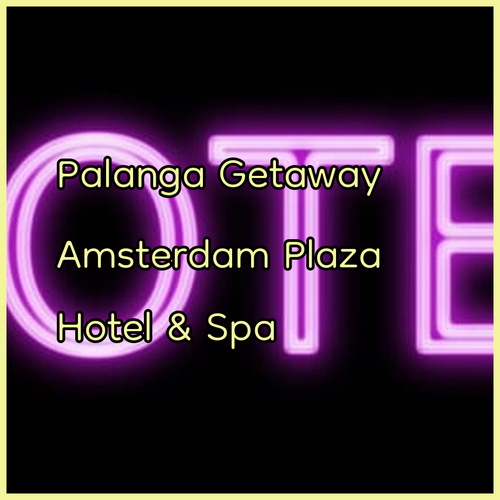 Amsterdam Plaza Hotel & Spa.. Your Palanga Getaway Awaits.