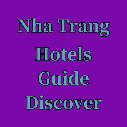 Nha Trang Hotel Guide.. Discover the Best Hotels for Your Trip!