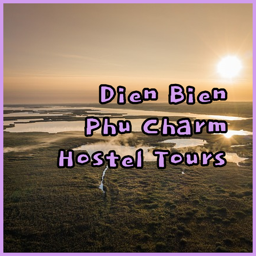 Uncover Dien Bien Phu’s Charm.. Frontier Hostel & Tours Awaits Your Arrival