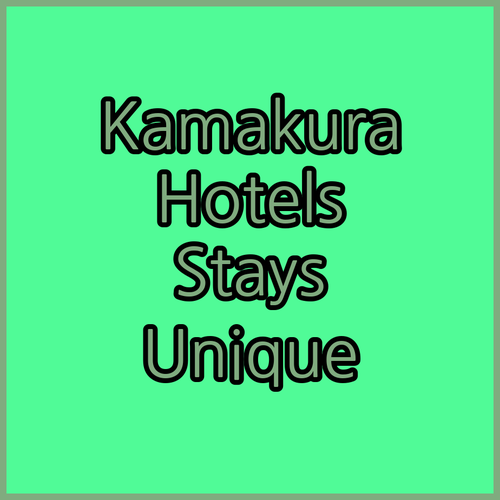 Kamakura Hotels A Deep Dive into Three Unique Stays