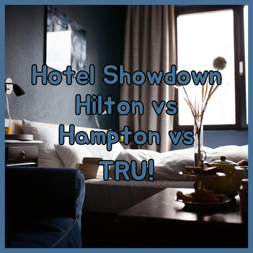Downtown Houston Hotel Showdown Hilton vs Hampton vs Tru!